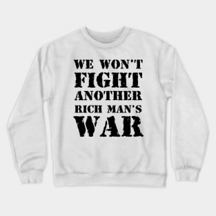 Peace not war! Crewneck Sweatshirt